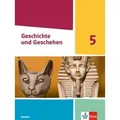 Geschichte und Geschehen 5. Ausgabe Sachsen Gymnasium. Schulbuch Klasse 5