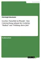 Goethes Naturbild im Wandel - Eine Untersuchung anha[...] | Buch | 9783638754965