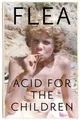 Acid for the Children | Flea | englisch