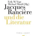 Jacques Rancière und die Literatur