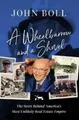 John Boll A Wheelbarrow and a Shovel (Gebundene Ausgabe)