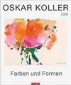 Oskar Koller - Farben und Formen Kalender 2026 - Farben und Formen|Kalender