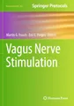 Vagus Nerve Stimulation (Neuromethods, Band 205)