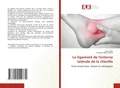 Le ligament de l'entorse latérale de la cheville Assia Yabka