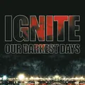 Ignite - Our Darkest Days [New Vinyl LP] Black, Colored Vinyl, Ltd Ed, Red