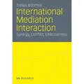 International Mediation Interaction Synergy, Conflict, Effectiveness