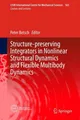 Structure-preserving Integrators in Nonlinear Structural Dynamics and Flexible M