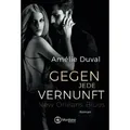 Gegen jede Vernunft
