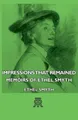 Ethel Smyth Impressions That Remained - Memoirs Of Ethel Smyth (Taschenbuch)