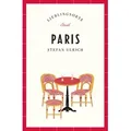 Paris Reiseführer LIEBLINGSORTE