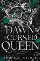 Amber V. Nicole The Dawn of the Cursed Queen