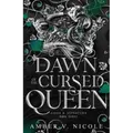 The Dawn of the Cursed Queen