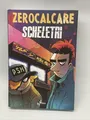 Zerocalcare - Skelette - Bao Publishing - Zuerst Edition