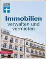 Immobilien verwalten und vermieten: Alles über WEG-... | Buch | Zustand sehr gut