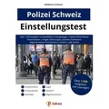 Einstellungstest Polizei Schweiz von Waldemar Erdmann / Plakos GmbH / Taschenbuch