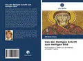 Von der Heiligen Schrift zum Heiligen Bild | Buch | 9786203210057
