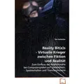 VDM Reality Bit(e)s - Virtuelle Krieger zwischen Fiktionund Realität (Deutsch, Tim Horlacher, 2008) (7533307)