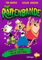 Die Rattenbande 1. Frech für alle Zeiten Aufregende Leseabenteuer mit Oetinge...