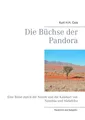 Kurt H. H. Cois | Die Büchse der Pandora | Taschenbuch | Deutsch (2015) | 172 S.