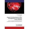 Impact of pharmacist in the management of coronary artery disease von V. R. Reddy/ G. Nagarjuna Reddy/ T. V. Narayana / LAP Lambert Academic Publishin