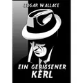 Ein gerissener Kerl