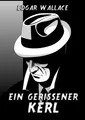 Ein gerissener Kerl | Buch | 9783849683733