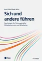 Sich und andere führen (Neuauflage): Psychologie fü... | Buch | Zustand sehr gut