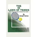 The 33 Laws of Tennis Thirty Three Concepts to Improve Your Game