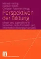 Perspektiven der Bildung Marius Harring