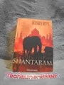 Shantaram : Roman. Gregory David Roberts. Aus dem Engl. von Almut Werner und Sib
