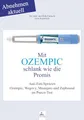 Mit OZEMPIC schlank wie die Promis: Abnehmen aktuell Anti-Fett-Spritzen Ozempic, Wegovy, Mounjaro und Zepbound im Praxis-Test