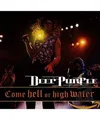 Come Hell Or High Water (Live 1993)