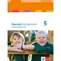 Deutsch.kompetent. Schulaufgabentrainer 5. Ausgabe Bayern ab 2017