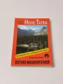Hohe Tatra: Die schönsten Tal- und Höhenwanderungen. 50 Touren (Rother Wanderführer)