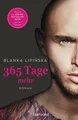 365 Tage mehr von Blanka Lipinska (2021, Taschenbuch) UNGELESEN