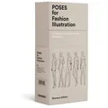 Poses for Fashion Illustration (Card Box) 100 essential figure template cards for designers
