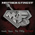 Mother's Finest - Goody 2 Shoes & The Filthy ... CD NEU OVP