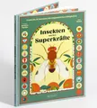 Insekten und ihre Superkräfte Entdecke 22 Insekten mit unglaublichen Fähigkei...