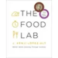 Food Lab Better Home Cooking Through Science