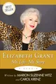 Elizabeth Grant My Life-My Story Elizabeth Grant Taschenbuch Englisch 2009