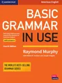 Basic Grammar in Use, Fourth Edition - Student's Book with answers: Self-study Reference and Practice for Students of American English. Level A1-B1