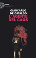 L'agente del caos (Einaudi. Stile libero big)
