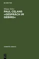 Paul Celans 'Gespräch im Gebirg' Mirjam Sieber