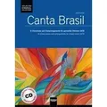 Canta Brasil. Chorleiterausgabe mit Audio-CD/Conductor's Edition with Audio-CD 8 Chorstücke und Chorarrangements für gemischte Stimmen SATB/8 Chora