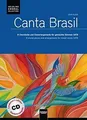 Canta Brasil. Chorleiterausgabe mit Audio-CD/Conductors... | Buch | Zustand gut