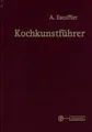Kochkunstführer: Auguste Escoffier