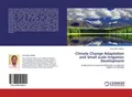 Climate Change Adaptation and Small scale Irrigation Development Sisay Belay Bed