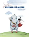 Hey, kleiner Kämpfer | Karen Young | Ein Buch über Angst | Buch | Carl-Auer Kids