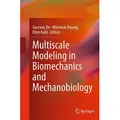 Multiscale Modeling in Biomechanics and Mechanobiology / Springer London / Taschenbuch