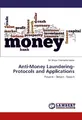 Anti-Money Laundering- Protocols and Applications Sri Shilpa Thazhathe Kalam